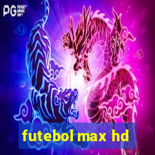 futebol max hd